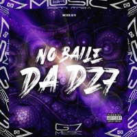 No Baile da Dz7 - Single - Mc D20 & DJ YJ