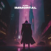 Immortal - Kazu
