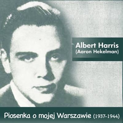 Piosenka O Mojej Warszawie (1937-1944)