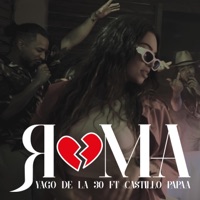 Roma (feat. Yago de la 30) - Single - Aka Castillo