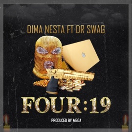 Four19 (feat. Dr swag) Dima Nesta