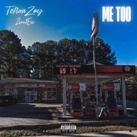 Me Too (feat. zone1eriic) - Single - Lilzay8l
