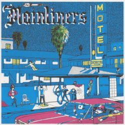 Mainliner Motel - The Mainliners Cover Art