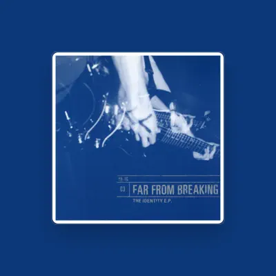 Listen to Far From Breaking, watch music videos, read bio, see tour dates & more!