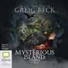 Lemuria - Mysterious Island Book 1 (Unabridged) - Greig Beck