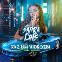 Faz um Videozin pra Mim (feat. GUSTAVINHO O MAGO) - Single - Mc Safira do Lins