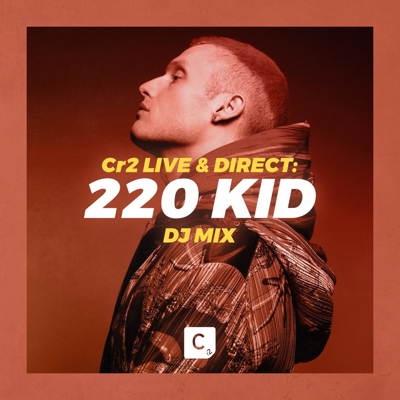 220 KID – Cr2 Live & Direct: 220 Kid (DJ Mix) (2024) [iTunes Match M4A]