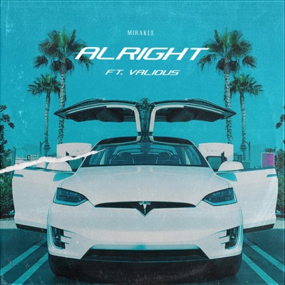 Alright (feat. Valious) - Single