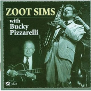 Zoot Sims With Bucky Pizzarelli