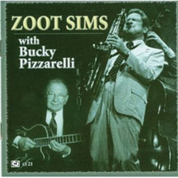 Zoot Sims With Bucky Pizzarelli