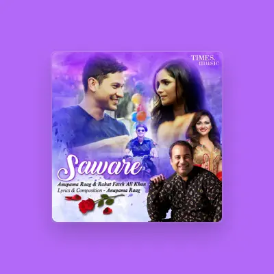 Listen to Anupama Raag, watch music videos, read bio, see tour dates & more!
