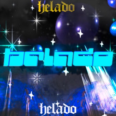 Helado (feat. Lil Sushiboii) - Single