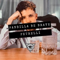 Pandilla Be Brave - Single - Petrelli