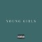 Young Girls - Zowlow lyrics