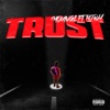 Trust (feat. FORM) - Single