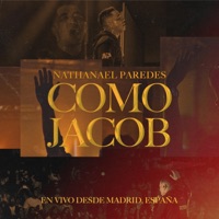 Nathanael Paredes - Como Jacob (En vivo)
