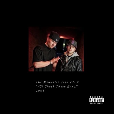 The Memories Tape Pt. 2 YO! Check These Raps 2009
