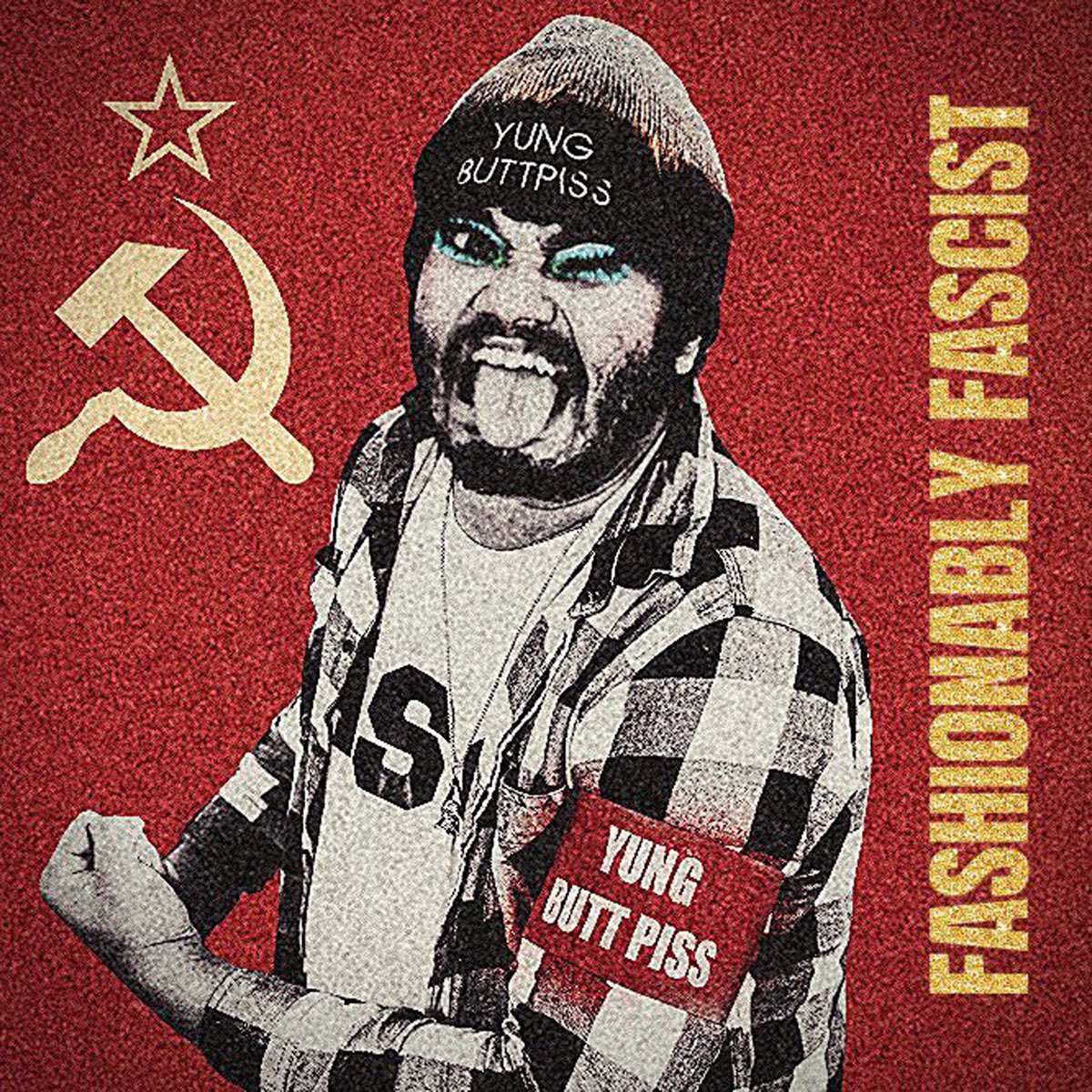 ‎fashionably Fascist Album By Yung Buttpiss Apple Music 6816