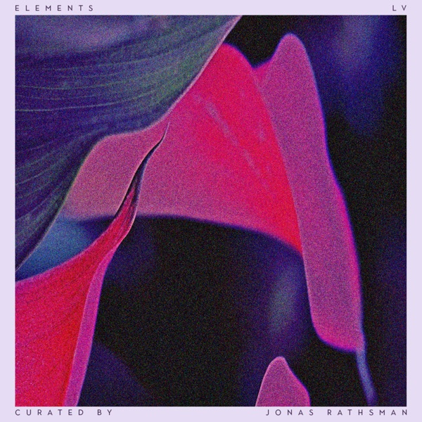 ELEMENTS: Ep. LV (DJ Mix)