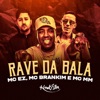 Rave da Bala - Single