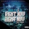 Right Now Right Now (feat. Lucky Luciano) - Single