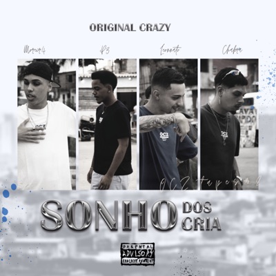 Sonhos dos Cria (feat. P3, Moreir4, Leonnato & Chakra) - Single