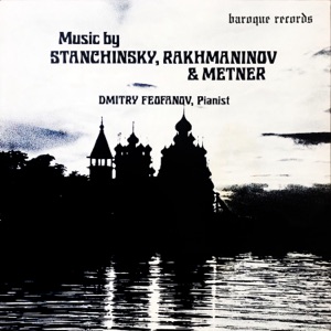 Music By Stanchinsky, Rakhmaninov & Metner