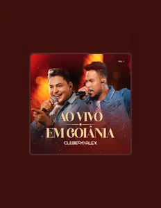 Écoutez Cleber & Alex, regardez des vidéoclips, lisez la biographie, consultez les dates de tournée et plus encore !