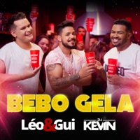 Bebo Gela - Single - Léo & Gui & DJ Kevin