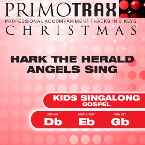 Hark the Herald Angels Sing (Gospel) [Kids Christmas Primotrax] [Performance Tracks] - EP