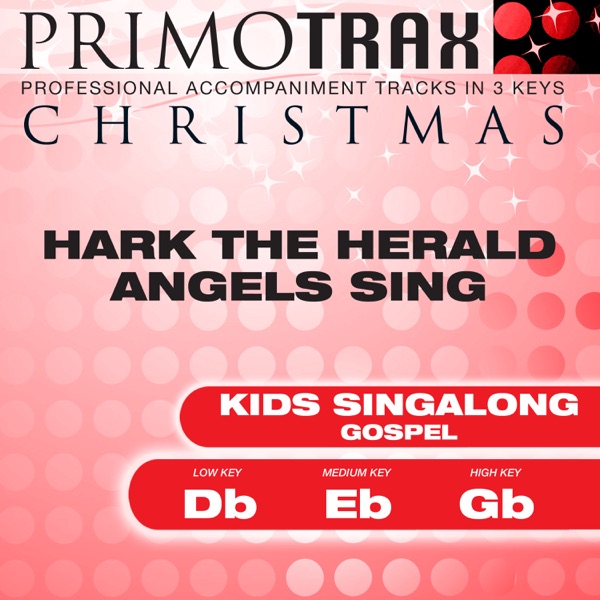 Hark the Herald Angels Sing (Gospel) [Kids Christmas Primotrax] [Performance Tracks] - EP
