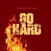 Go Hard (feat. Papi Torres) - Single - Dmajorr