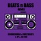 Beats n Bass (feat. XP BURSTGANG) - Chowerman, Owlybeats & Joe Fire lyrics