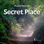 Piano Prayer: Secret Place artwork