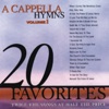 A Cappella Hymns, Vol. 1