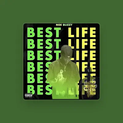 Listen to Noe Glizzy, watch music videos, read bio, see tour dates & more!