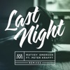 Last Night (feat. Peter Krafft) [Remixes] - EP