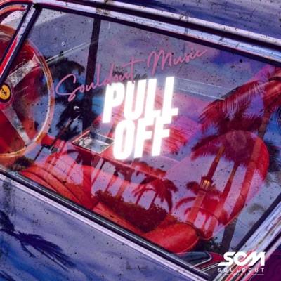 Pull Off (feat. Jwoodz, Tokyo Souldout, Christian, Ben Wade, Fafa Jones, Coastside, Peair & Isaak the giant) - Single