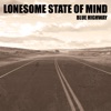 Lonesome State Of Mind - Single