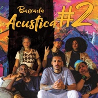 Baixada acústica #2 - Deixa Eu Cuidar De Você (feat. Laysa Monique, Cantor Ralado, Briel, Wesley krusty, Lucas Souza II & Brenda Black) - Single - Chumbinho Produções