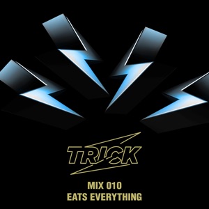 TRICK MIX 010: Eats Everything at Trick Ibiza DC10 Opening, July 2022 (DJ Mix)