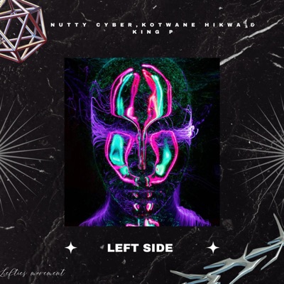 Left Side (feat. kotwane Hikwa & King P) - Single