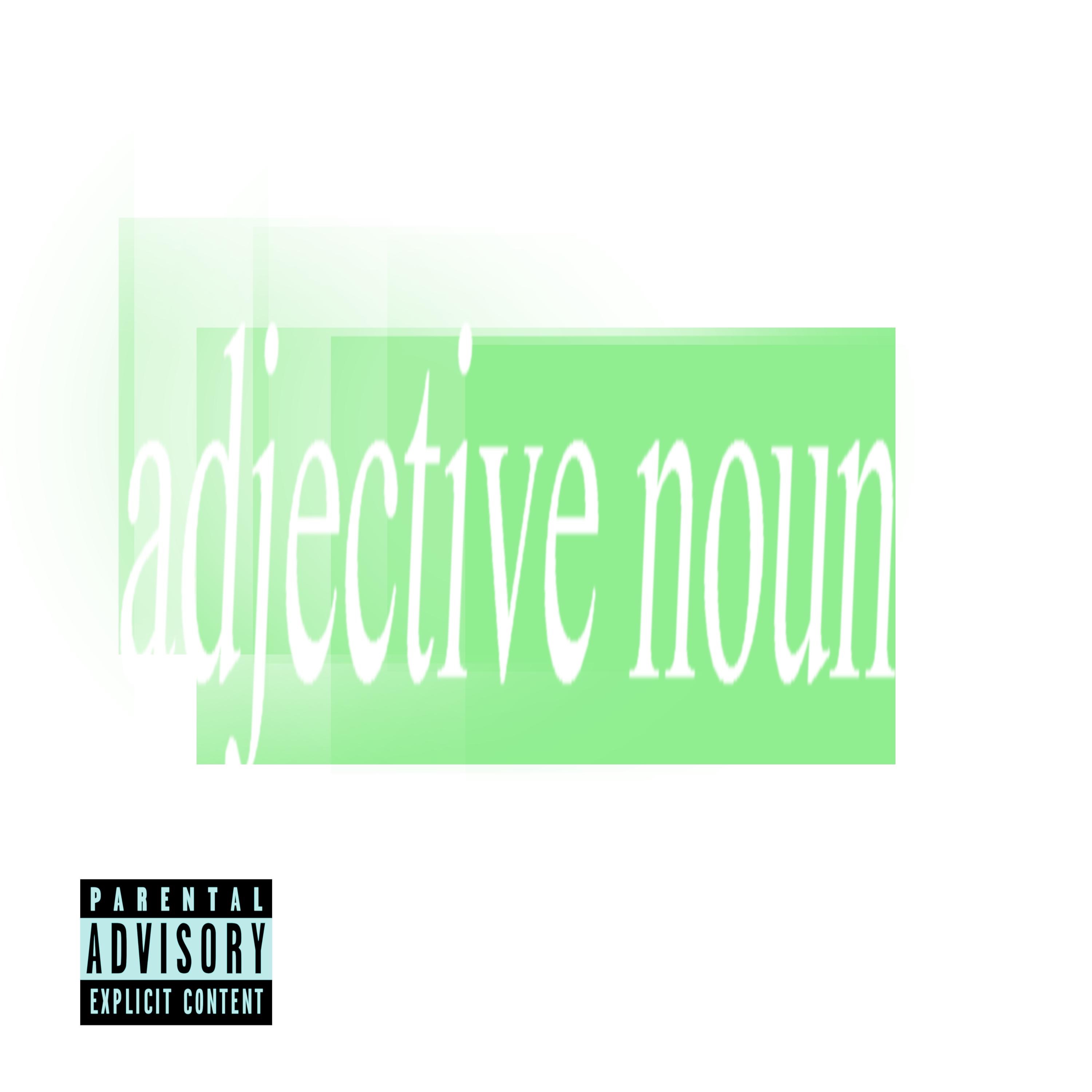 Adjective Noun