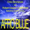 Chris Simmonds, Robert Glasper Experiment & Erykah Badu - Afro Blue (Chris Simmonds Mix)