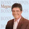 Magno - Como Eu Te Amei