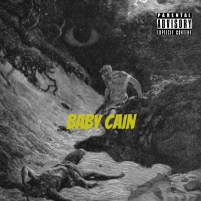Baby Cain (feat. Divine Ba & AbstractFlanderS) - Single