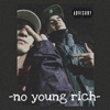 No Young Rich (feat. Rip Sago) - Single