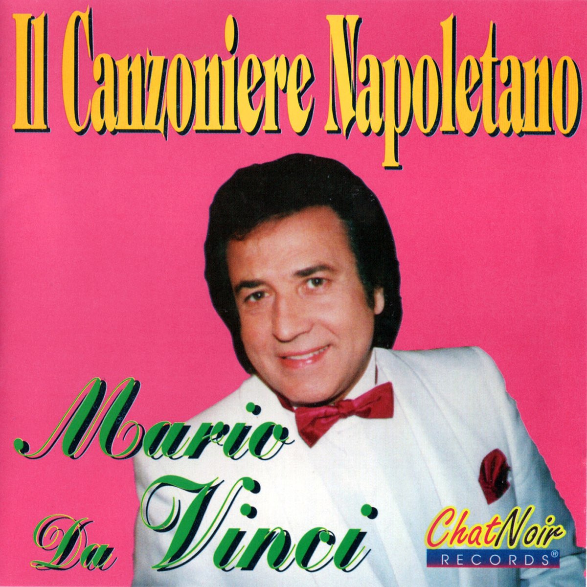 ‎IL CANZONIERE NAPOLETANO - Album by Mario Da Vinci - Apple Music