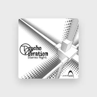 Listen to Psycho Vibration, watch music videos, read bio, see tour dates & more!