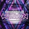 Heaven (feat. PrettyBoyBeats, John Pineiro & DJ SanBlaza) - Single